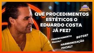 EDUARDO COSTA FAZ PREENCHIMENTO FACIAL? - Cortes do Conceito Talk Show #001