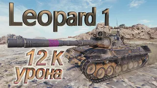 Leopard 1 | 12 K урона | World of Tanks!