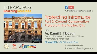 ILS Episode 53: Protecting Intramuros Part 2: Current Conservation Projects in the Walled City