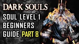 How to Survive Your First SL1 Run in Dark Souls (Without Pyromancy) - Part 8