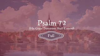 [FULL] Psalm 72 Tutorial (Choral Setting)