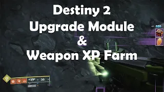 Destiny 2 - Fast Upgrade Module & XP Farm