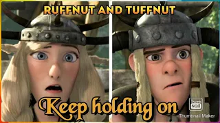 Ruffnut and Tuffnut keep holding on music video