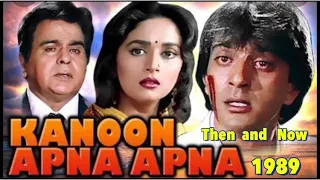 Kanoon Apna Apna Movie 1989 actors Then &  Now Dilip Kumar –Sanjay Dutt–Madhuri Dixit