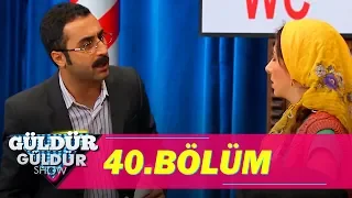 Güldür Güldür Show 40.Bölüm (Tek Parça Full HD)