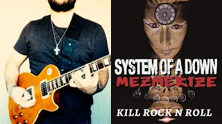 System of a Down "Kill Rock n Roll" | Luke Oliveira Guitar Cover