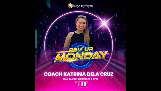 Rev Up Monday with Coach Katrina Yu Dela Cruz!