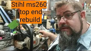 Stihl ms260, 026 top end rebuild