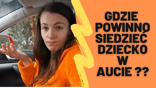 Gdzie i jak powinno siedzieć dziecko w aucie ?