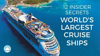 EXCLUSIVE! Insider Secrets to the World's Largest Cruise Ships.