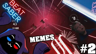 Beat Saber Meme Compilation #2