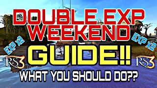 Runescape 3 Double Exp Weekend Guide  - Extended Weekend