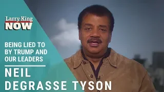 Lies by Trump: Neil deGrasse Tyson on Why We Accept Being Lied To