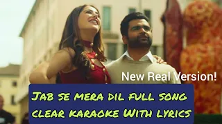 JAB SE MERA DIL FULL CLEAR KARAOKE WITH LYRICS