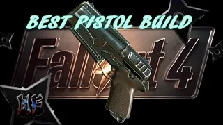 Best Pistol Build | Fallout 4 | High Damage / Survival