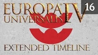 Europa Universalis IV Extended Timeline - Izumo - Episode 16