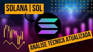 ANÁLISE DE PREÇO DA SOLANA 🔥 TUDO O QUE VOCÊ PRECISA SABER! ✅👉 SOL NA ANÁLISE DE HOJE 📈📉