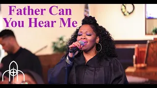 Father Can You Hear Me song by the HOH Praise Team
