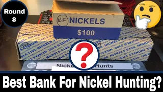 Best Bank for Nickel Boxes - Bank Battle Round 7!