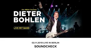 DIETER BOHLEN Live in Berlin 02.11.2019 Soundcheck