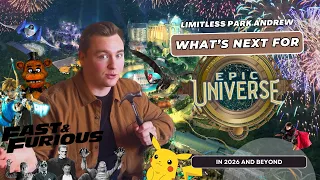 What's Next for Epic Universe? | 2026 and Beyond - Limitless Park Andrew