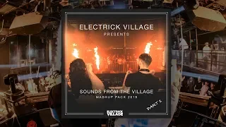 Sounds From The Village - Mashup Pack 2019 (Part 1)