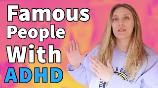 Famous people who have ADHD!