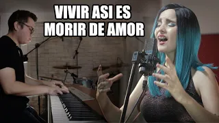 VIVIR ASI ES MORIR DE AMOR (Camilo Sesto) Cover