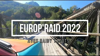 Europ'raid 2022 - Film de l'équipage Raidy-Tacots