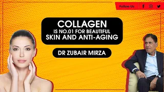 Collagen is no 1 for beautiful skin and anti aging |  Tips to Boost Your Collagen | Dr_Zubair_Mirza