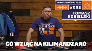 Wejście na Kilimandżaro – czego potrzeba, by zdobyć dach Afryki? [Vademecum Korony Ziemi]