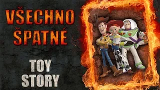 Všechno špatné ve filmu Toy Story