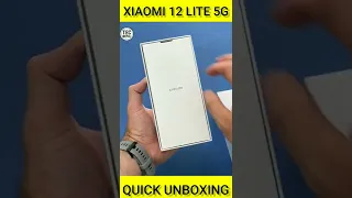 Xiaomi 12 Lite quick unboxing #xiaomi12lite5g #shorts