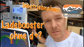 ⚡ Ladebooster  LiFePO4 Inbetriebnahme | D+ ? | Mess-Shunt S400 |  🔥 Stromversorgung im Campervan 🚐