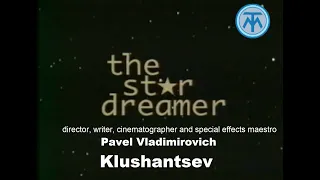 2002  |  The Star Dreamer  |  Pavel Vladimirovich Klushantsev
