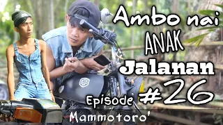 Ambo Nai Anak Jalanan Episode 26 Mammotoro | KOMEDI BUGIS