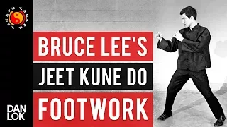 Bruce Lee’s Jeet Kune Do – Footwork