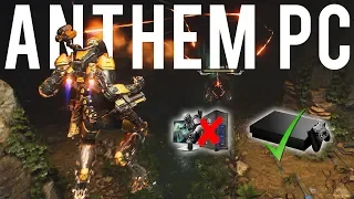 Anthem PC Version is fun but needs some love!