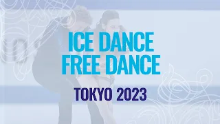 Ice Dance Free Dance | Tokyo 2023 | #WTTFigure