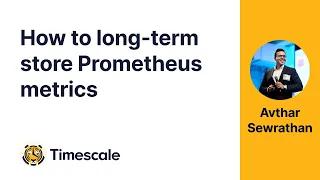 How (and why) to use TimescaleDB as a long-term store for your Prometheus metrics