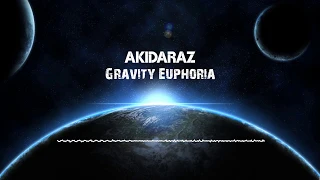 Akidaraz - Gravity Euphoria (Original Mix) (Hardstyle)