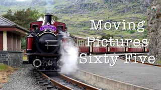 F&WHR Moving Pictures Number Sixty Five 7/6/22
