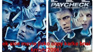 paycheck (2003) vs krrish (2006) sci-fi movie explained in Hindi/urdu