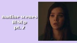 nadine scenepack 1080p Part 2