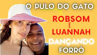 O pulo do gato Robsom Marques e Luana Mickye dançando forró