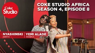 Coke Studio Africa - Season 4 Episode 8 (KE)