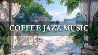 Morning Jazz - Refreshing Jazz Ocean for & Beach Coffee Space With, Soothing Sooth Wave