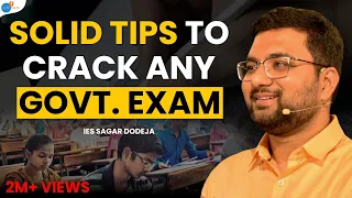 Full Proof Tips To Crack Any Competitive Exam | IES Sagar Dodeja | Civil Beings | Josh Talks