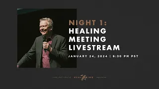 Bethel Church | Healing Meeting Night 1 | Randy Clark School of Healing & Impartation