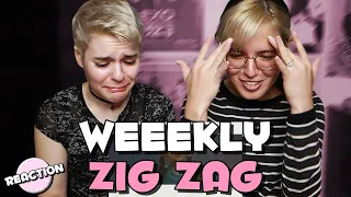 WEEEKLY (위클리) - ZIG ZAG ★ MV REACTION